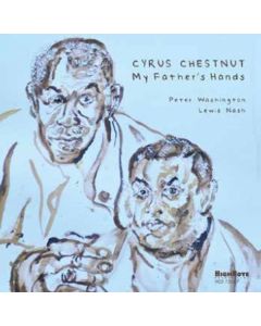 Cyrus Chestnut - My Father's Hands CD