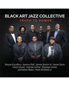 Black Art Jazz Collective - Truth To Power CD