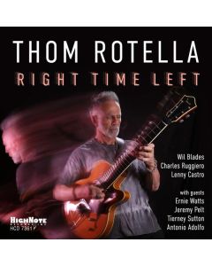 Thom Rotella - Right Time Left CD