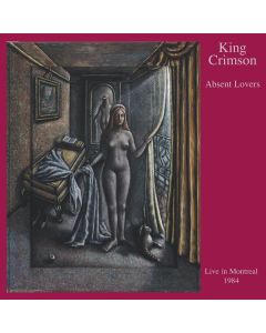 King Crimson - Absent Lovers: Live In Montreal 1984 CD