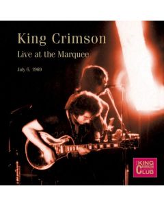King Crimson - Live at the Marquee, London, July 6th,1969 CD