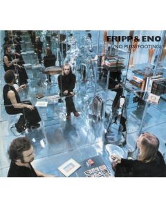 Robert Fripp & Brian Eno - No Pussyfooting CD
