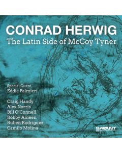 Conrad Herwig - The Latin Side Of McCoy Tyner CD