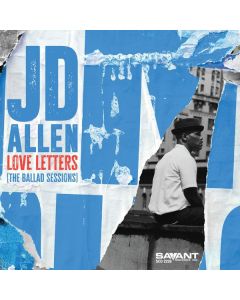 JD Allen III - Love Letters (The Ballad Sesssions) CD