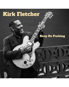 Kirk Fletcher - Keep On Pushing CD