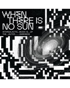 When There Is No Sun CD