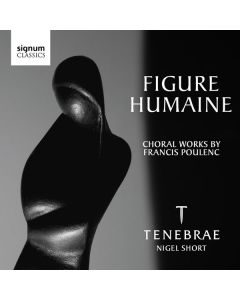 Francis Poulenc (1899-1963) - Figure humaine - Kantate für Doppelchor CD