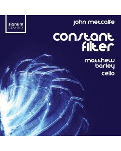 John Metcalfe - Constant Filter CD