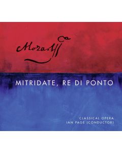 Wolfgang Amadeus Mozart (1756-1791) - Mitridate Re di Ponto CD