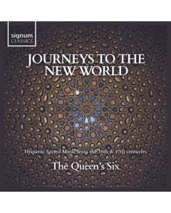 Geistliche Musik aus Spanien (16. & 17. Jahrhundert) "Journeys to the New World" CD