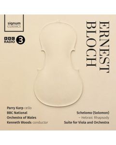 Ernest Bloch (1880-1959) - Suite für Viola & Orchester (Version für Cello & Orchester) CD