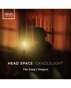 The King's Singers - Head Space: "Candlelight" CD