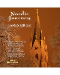 James D. Hicks - Nordic Journey Vol.1 "Romantic and modern Music by Nordic Composers" CD