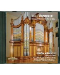 The Restored Hill & Son Grand Organ Barossa Regional Gallery Tanunda (Australien) CD