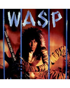 W.A.S.P. - Inside The Electric Circus CD