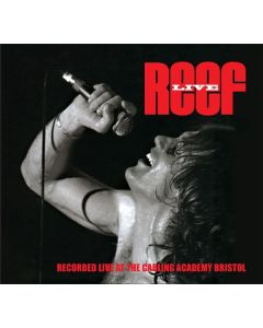 Reef - Recorded Live At The Carling Academy Bristol 2003 CD
