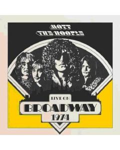 Mott The Hoople - Live On Broadway 1974 LP