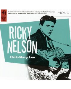 Rick (Ricky) Nelson - Hello Mary Lou CD