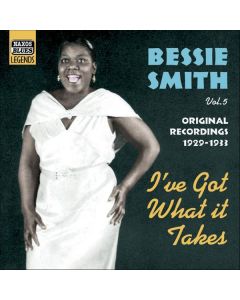 Bessie Smith - I've Got What It Takes CD