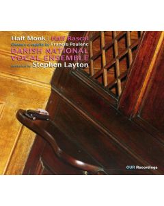 Francis Poulenc (1899-1963) - Geistliche & weltliche Chorwerke - "Half Monk/Half Rascal" CD