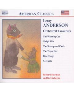Leroy Anderson (1908-1975) - Leroy Anderson Orchestral Favourites CD