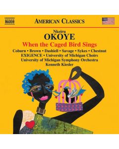 Nkeiru Okoye - When the caged Bird sings CD