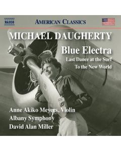 Michael Daugherty - Blue Electra für Violine & Orchester CD