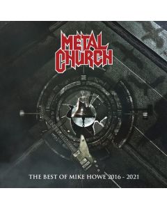 Metal Church - The Best Of Mike Howe 2016 - 2021 CD