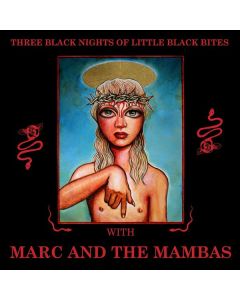 Marc & The Mambas - Three Black Nights Of Little Black Bites: Live LP