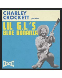 Charley Crockett - Lil G.L.'s Blue Bonanza CD