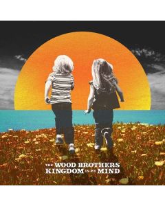 The Wood Brothers - Kingdom In My Mind CD