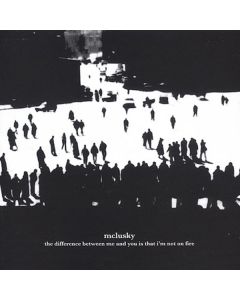 McLusky - The Difference Between Me And You Is That I'm Not On Fire CD