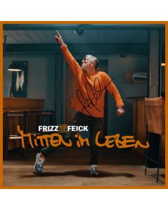 Frizz Feick - Mitten im Leben (handsigniert) CDM