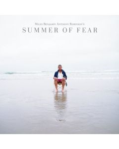 Miles Benjamin Anthony Robinson - Summer Of Fear LP