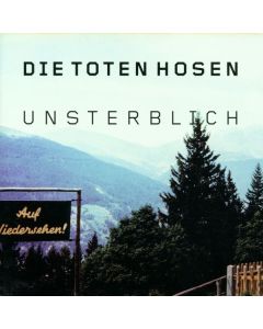 Die Toten Hosen - Unsterblich CD