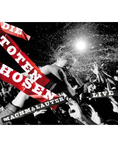 Die Toten Hosen - Machmalauter - Live CD