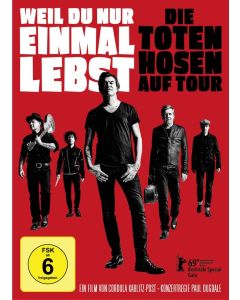 Die Toten Hosen - Weil Du nur einmal lebst - Die Toten Hosen auf Tour DVD