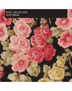 Mark Lanegan - Blues Funeral LP