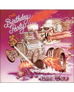 The Birthday Party - Junkyard (180g) LP