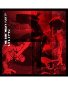 The Birthday Party - Live 81-82 LP
