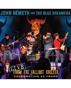 John Németh - Live From The Fallout Shelter: Celebrating 20 Years CD