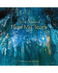 Peter Dahm & Thomas Rückert - Flow My Tears CD