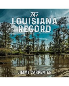 Jimmy Carpenter - The Louisiana Record CD