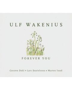 Ulf Wakenius - Forever You CD