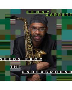 Kenny Garrett - Seeds From The Underground LP