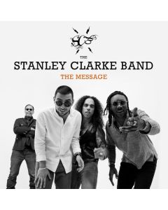 Stanley Clarke - The Message CD