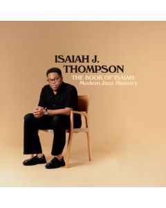 Isaiah J. Thompson - The Book Of Isaiah: Modern Jazz Ministry CD