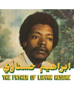 Ibrahim Hesnawi - The Father Of Lybian Reggae LP
