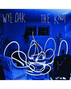 Wye Oak - The Knot LP