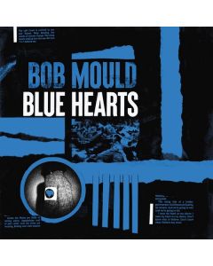 Bob Mould - Blue Hearts CD